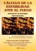 Portada del Libro Calculo De La Estabilidad Ante El Fuego: Estructuras De Hormigon Infor de Jose Javier Garcia Badell - 9788496486232