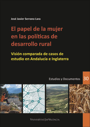 Portada del Libro El Papel De La Mujer En Las Políticas De Desarrollo Rural de Jose Javier Serrano Lara - 9788491332787