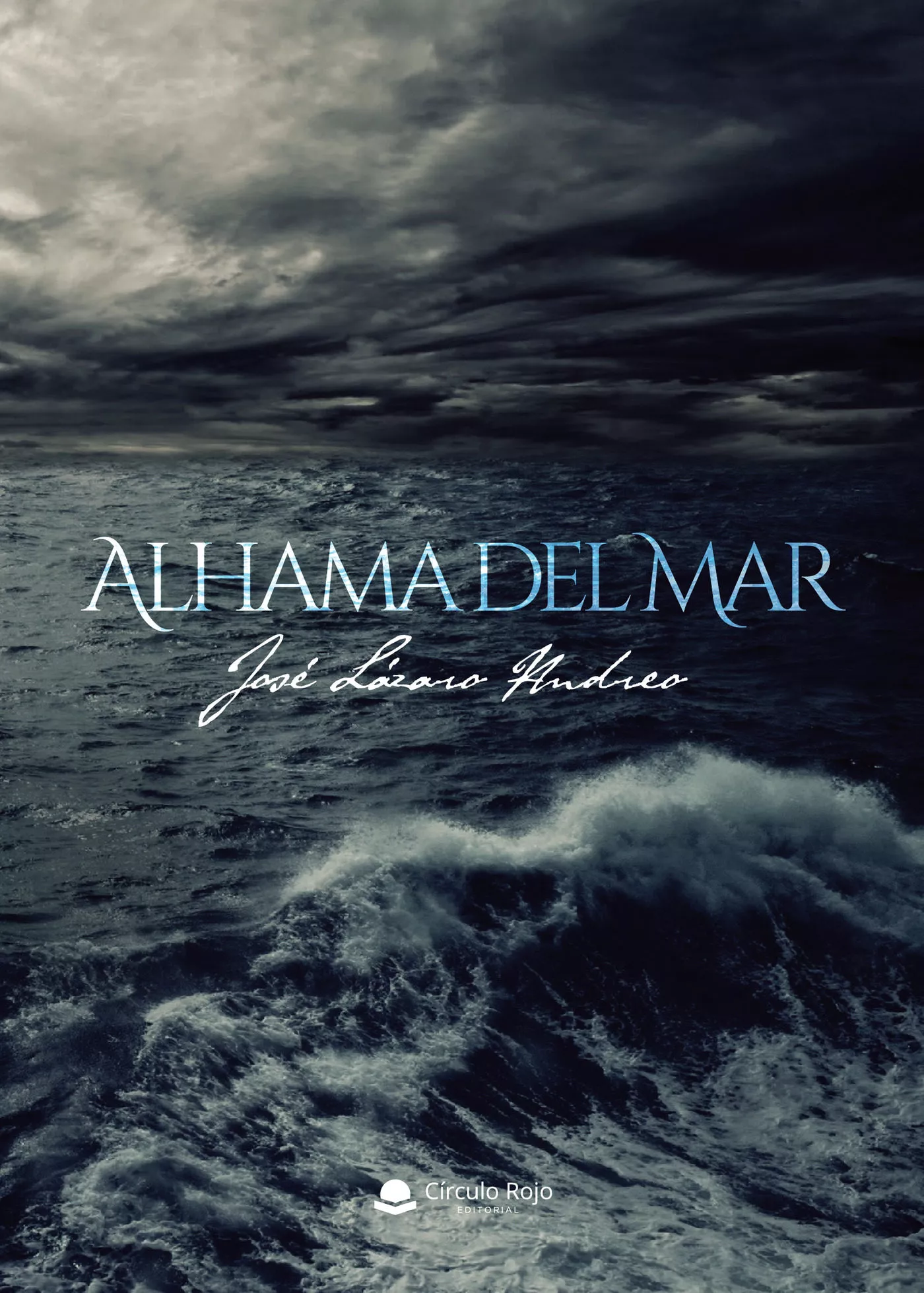 Portada del Libro Alhama Del Mar de Jose Lazaro Andreo - 9788413385204