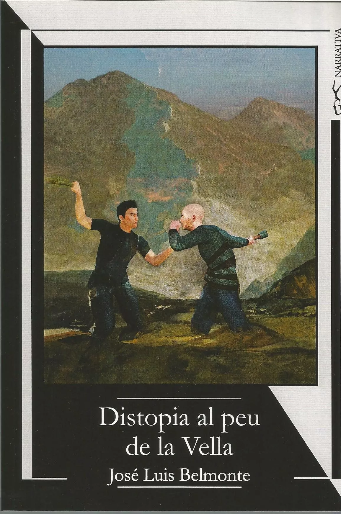 Portada del Libro Distopía Al Peu De La Vella de Jose Luis Belmonte - 9788412126921