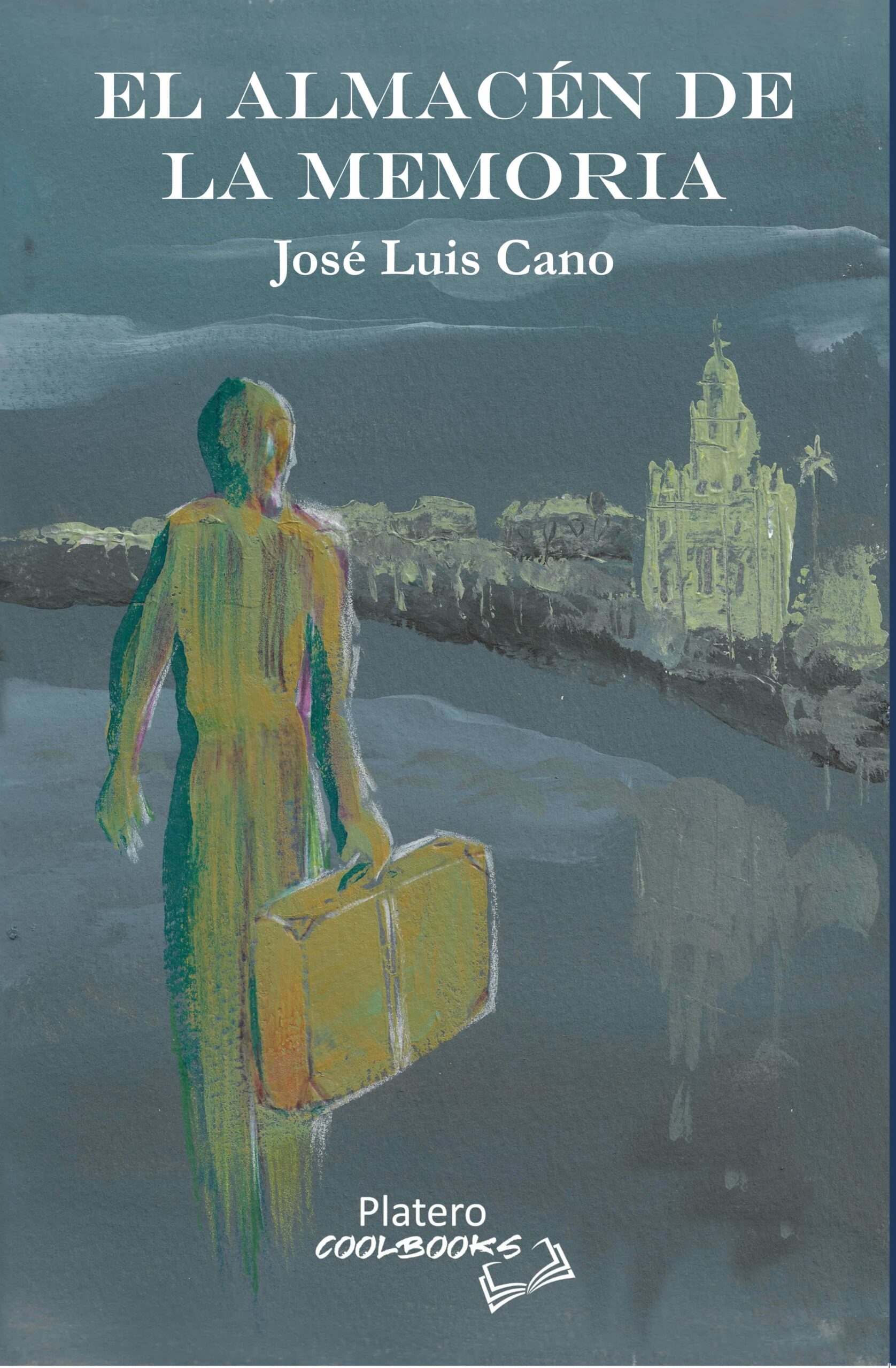 Portada del Libro El Almacén De La Memoria de Jose Luis Cano Rodriguez - 9788412127485