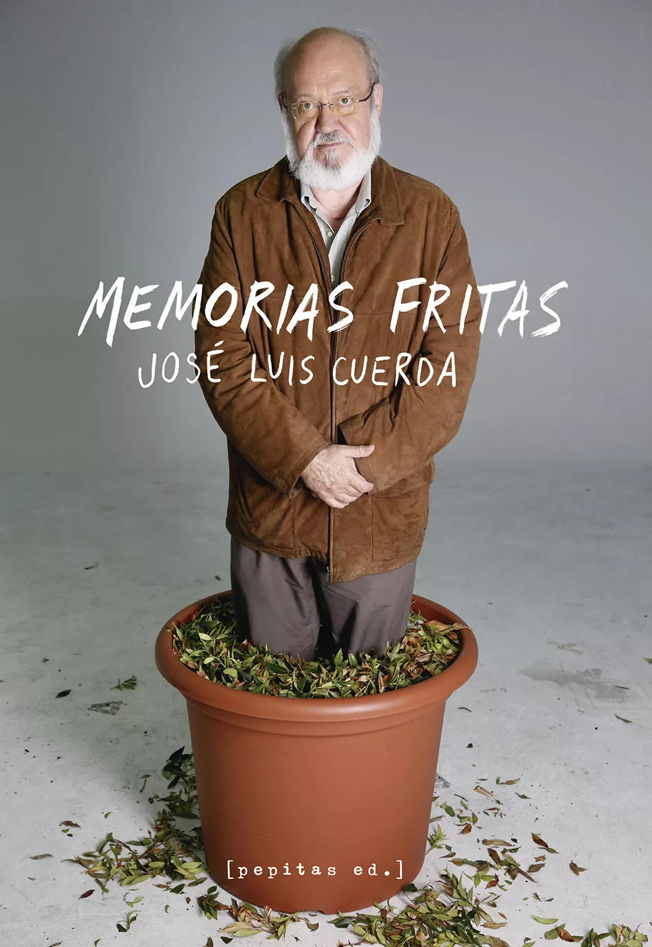 Portada del Libro Memorias Fritas de Jose Luis Cuerda - 9788417386436