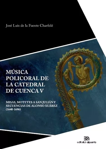 Portada del Libro Música Policoral De La Catedral De Cuenca V de Jose Luis De La Fuente Charfole - 9788438105191