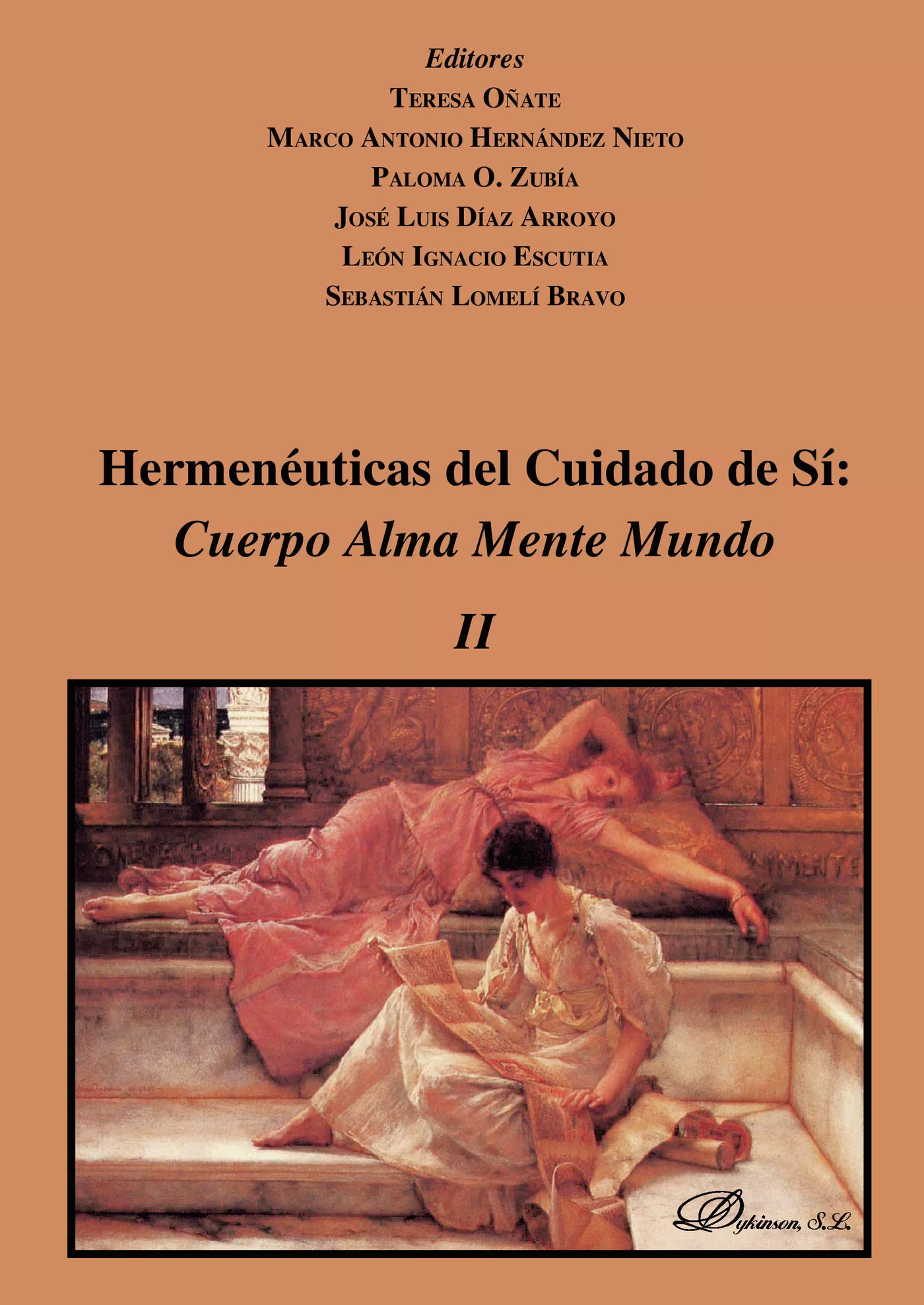 Portada del Libro Hermenéuticas Del Cuidado De Sí: Cuerpo Alma Mente Mundo. Vol Ii de Jose Luis Diazarroyo - 9788491484820