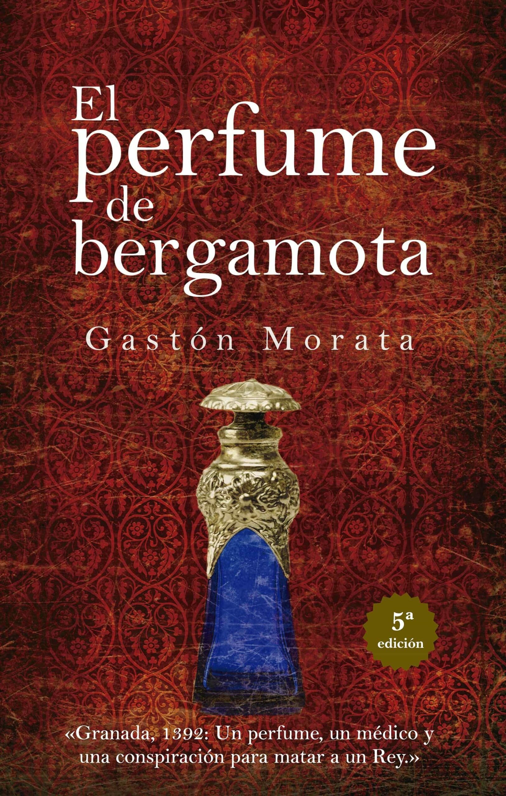 Portada del Libro El Perfume De Bergamota de Jose Luis Gaston Morata - 9788418205484