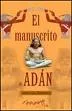 Portada del Libro El Manuscrito De Adan de Jose Luis Gimenez - 9788493435455