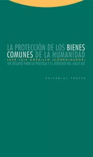 Portada del Libro Proteccion De Los Bienes Comunes De La Humanidad de Jose Luis Gordillo Courcieres - 9788481648201