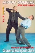Portada del Libro Aikido Policial de Jose Luis Isidro Casas - 9788489836990
