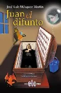 Portada del Libro Juan El Difunto de Jose Luis Marquez Martin - 9788496417519