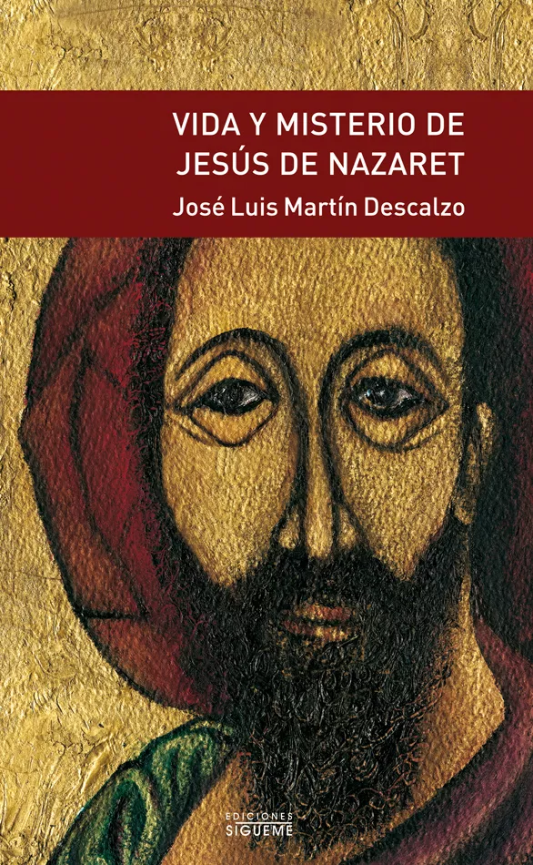 Portada del Libro Vida Y Misterio De Jesus De Nazaret de Jose Luis Martin Descalzo - 9788430110742