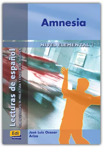 Portada del Libro Amnesia: Lecturas De Español (Nivel Elemental 1) (2ª Ed.) de Jose Luis Ocasar Ariza - 9788489756724