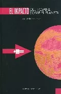 Portada del Libro El Impacto Del Hombre Sobre El Planeta de Jose Luis Telleria - 9788474917826