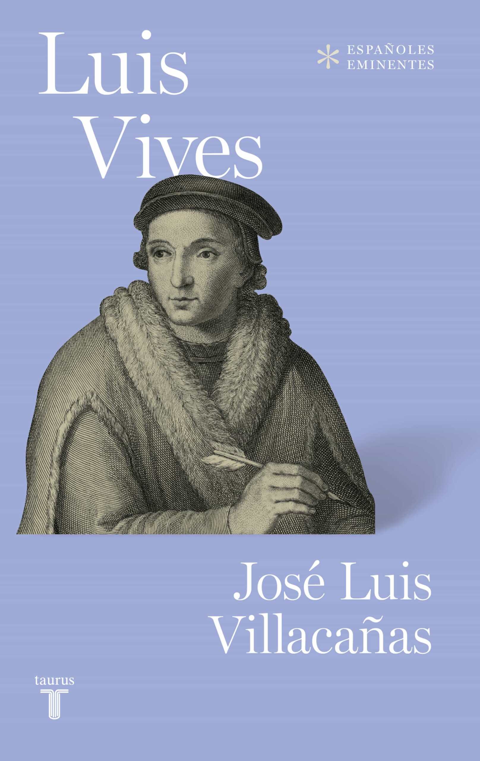 Portada del Libro Luis Vives de Jose Luis Villacañas Berlanga - 9788430623457