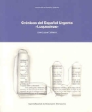 Portada del Libro Cronicas Del Español Urgente : Luquesinas de Jose Luque Calderon - 9788483470169