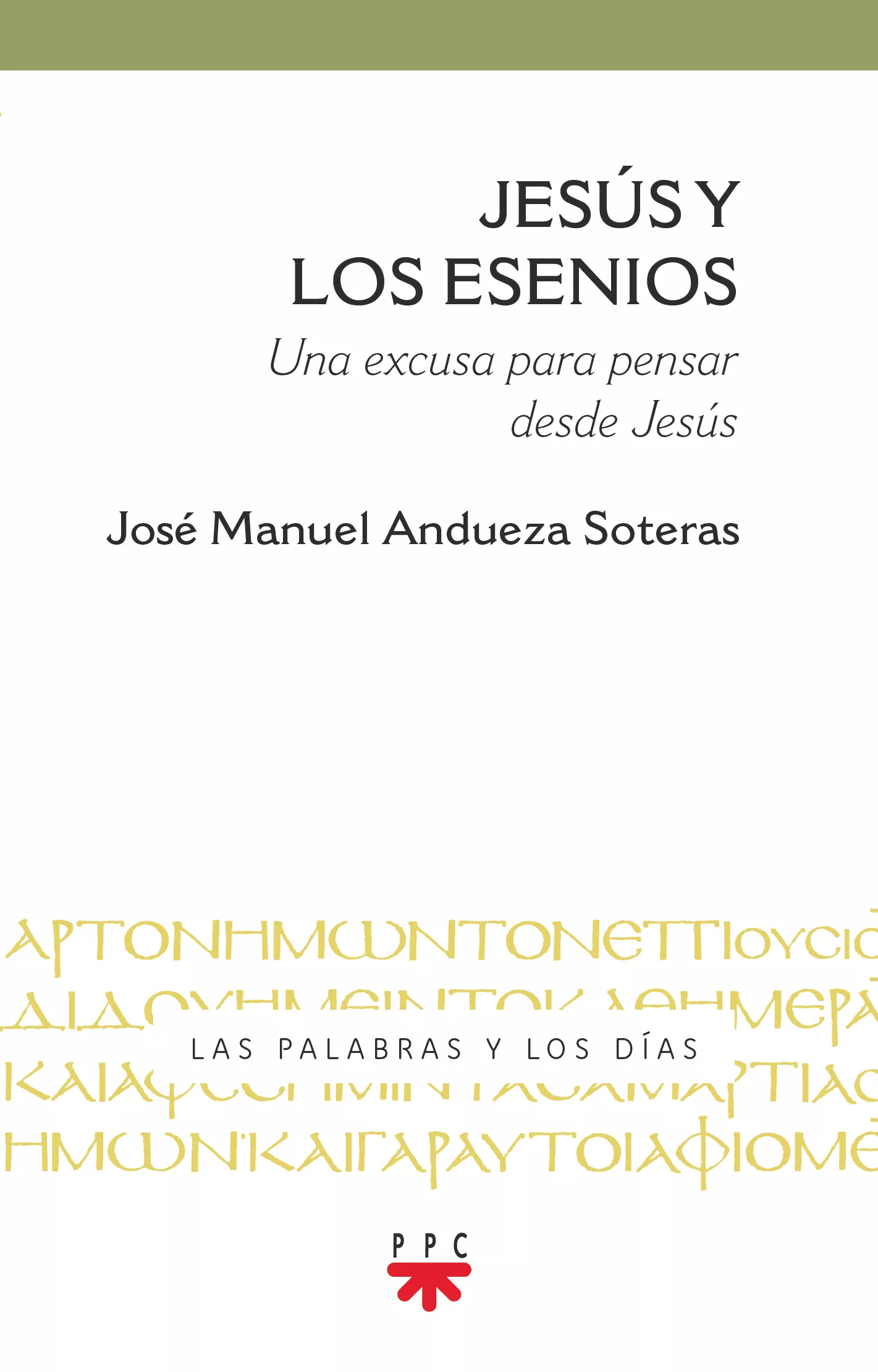 Portada del Libro Jesus Y Los Esenios de Jose Manuel Andueza - 9788428834346