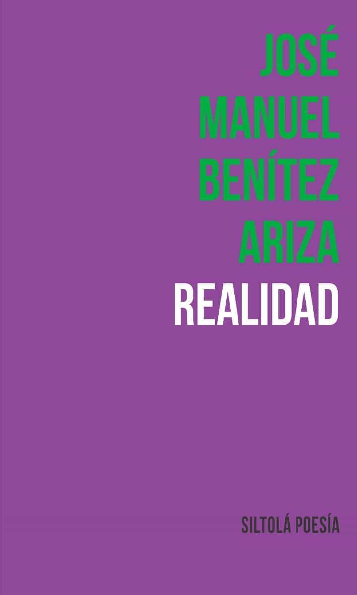 Portada del Libro Realidad de Jose Manuel Benitez Ariza - 9788417352561