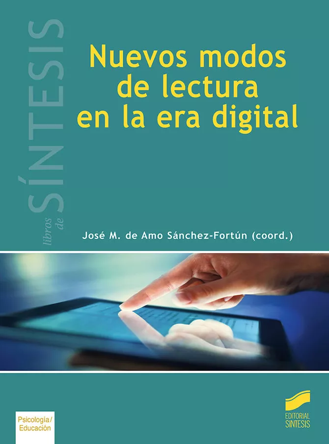Portada del Libro Nuevos Modos De Lectura En La Era Digital de Jose Manuel De Amo Sanchez Fortun - 9788491713944