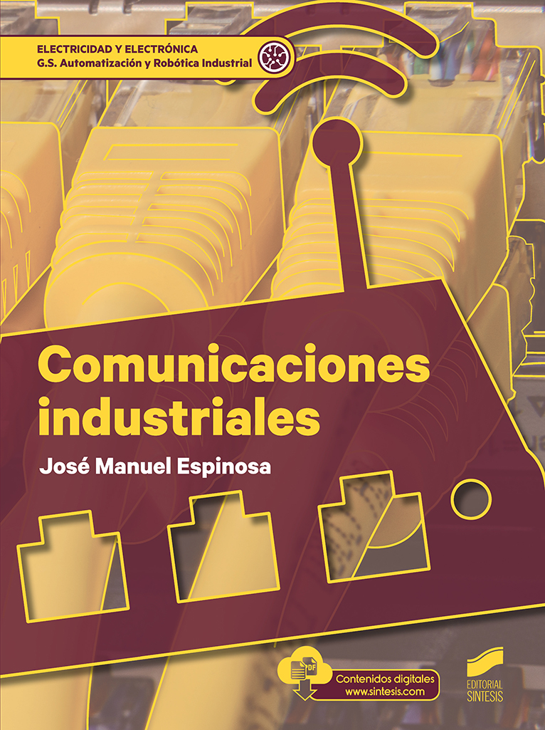 Portada del Libro Comunicaciones Industriales de Jose Manuel Espinosa - 9788413570068