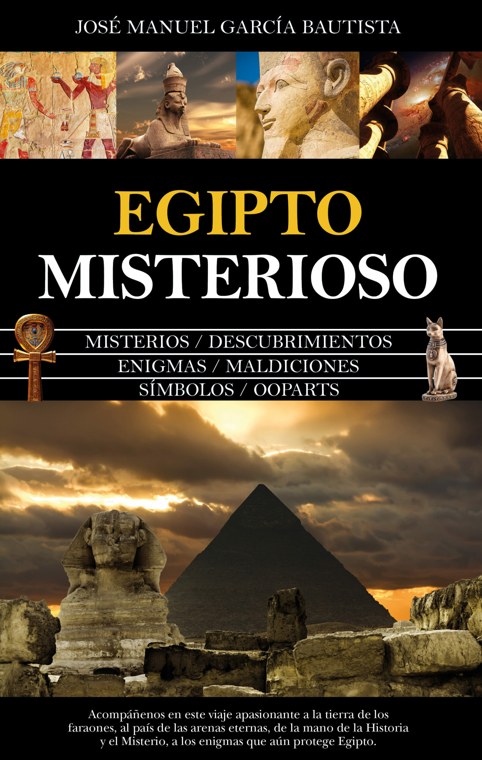 Portada del Libro Egipto Misterioso de Jose Manuel Garcia Bautista - 9788418205507