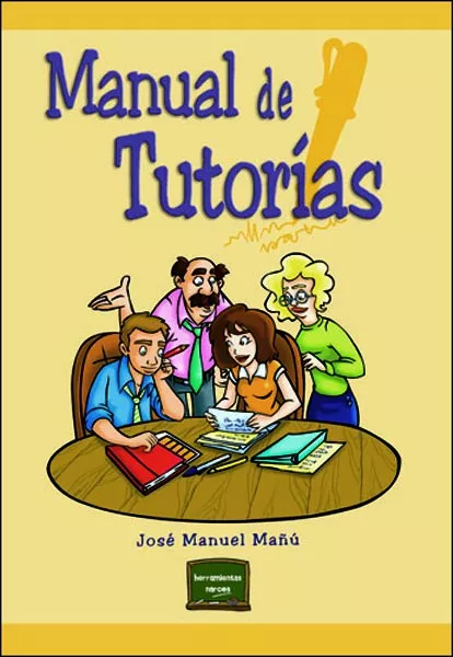 Portada del Libro Manual De Tutorias de Jose Manuel Mañu Noain - 9788427715295