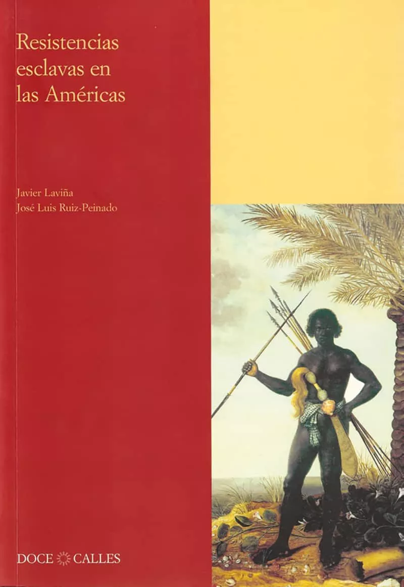 Portada del Libro Resistencias Esclavas En Las Americas de Jose Manuel Ruiz Peinado - 9788497440493