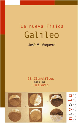 Portada del Libro Galileo. La Nueva Física de Jose Manuel Vaquero Martinez - 9788415913566