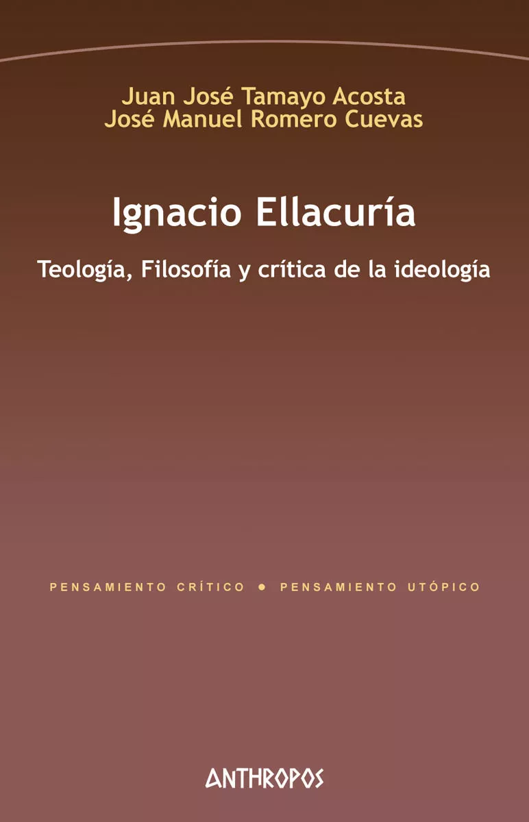 Portada del Libro Ignacio Ellacuria de Jose Manuel;Tamayo A Romero Cuevas - 9788417556235