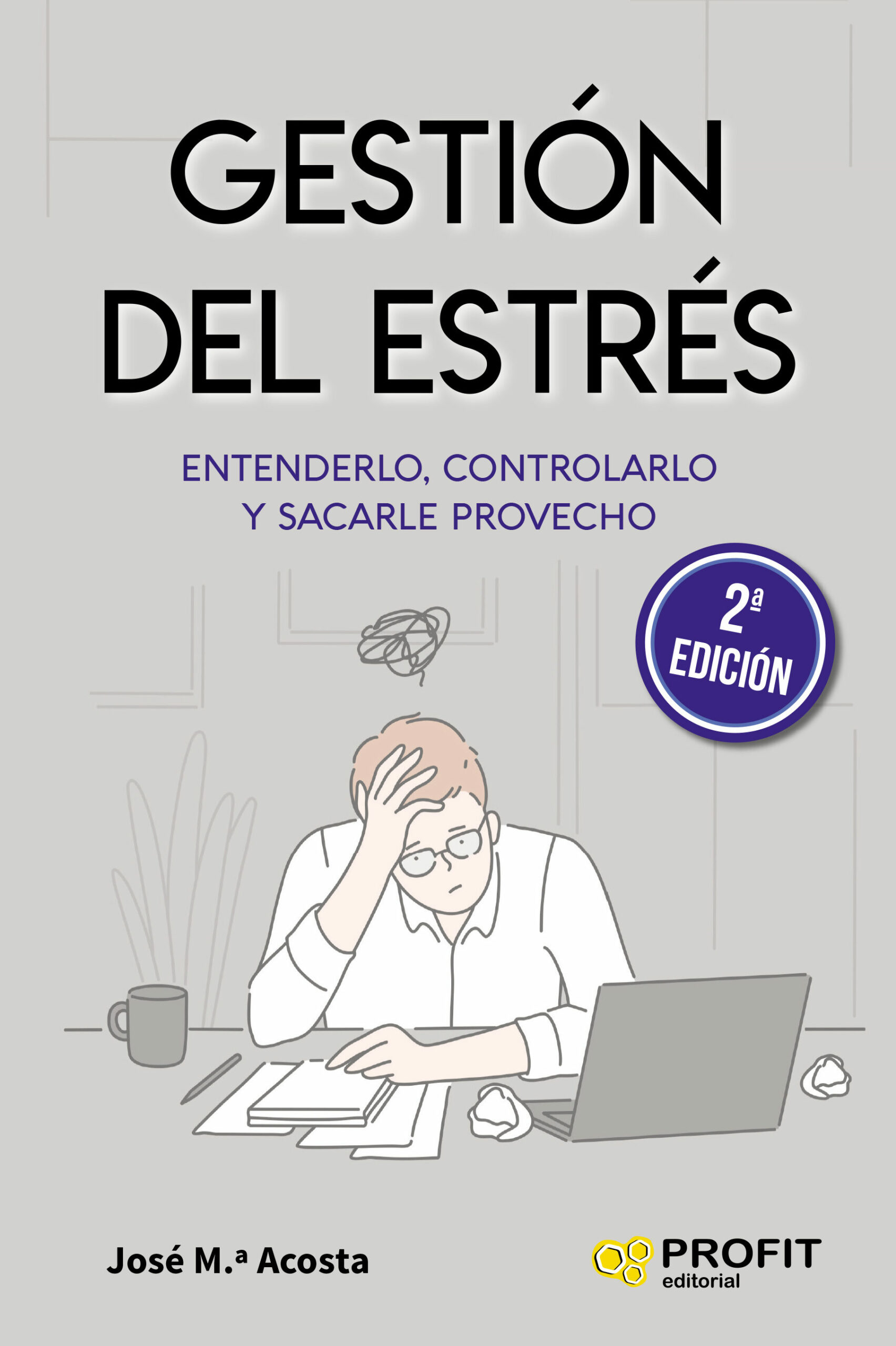 Portada del Libro Gestion Del Estres de Jose Maria Acosta Vera - 9788417942595