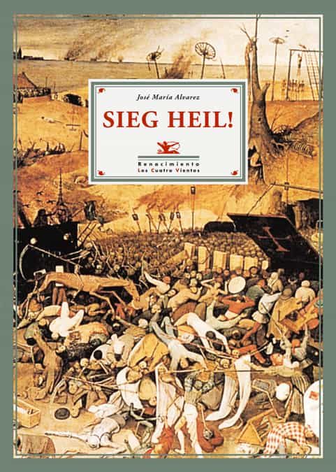 Portada del Libro Seig Heil! de Jose Maria Alvarez - 9788484722441