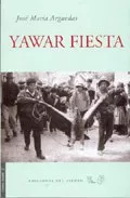Portada del Libro Yawar Fiesta de Jose Maria Arguedas - 9788493477851