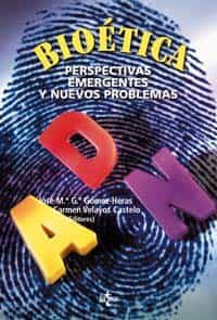 Portada del Libro Bioetica: Perspectitvas Emergentes Y Nuevos Problemas de Jose Maria Garcia Gomez Heras - 9788430942824