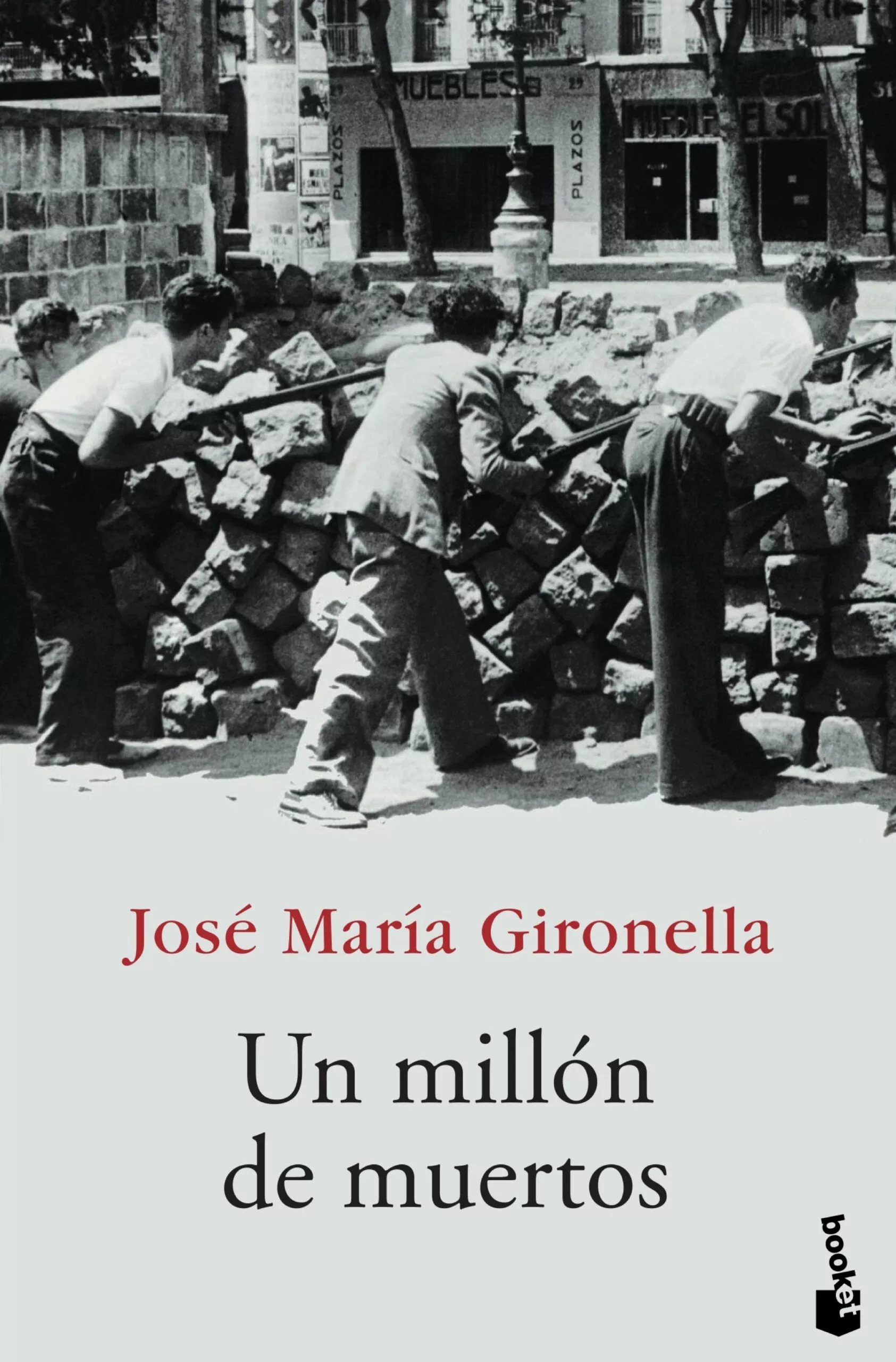 Portada del Libro Un Millon De Muertos de Jose Maria Gironella - 9788408068617