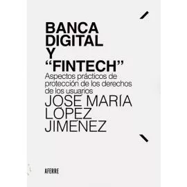 Portada del Libro Banca Digital Y Fintech de Jose Maria Lopez Jimenez - 9788412125603