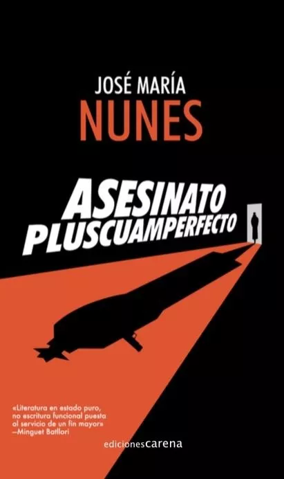 Portada del Libro Asesinato Pluscuamperfecto de Jose Maria Nunes - 9788417852450