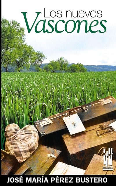 Portada del Libro Los Nuevos Vascones de Jose Maria Perez Bustero - 9788481364835