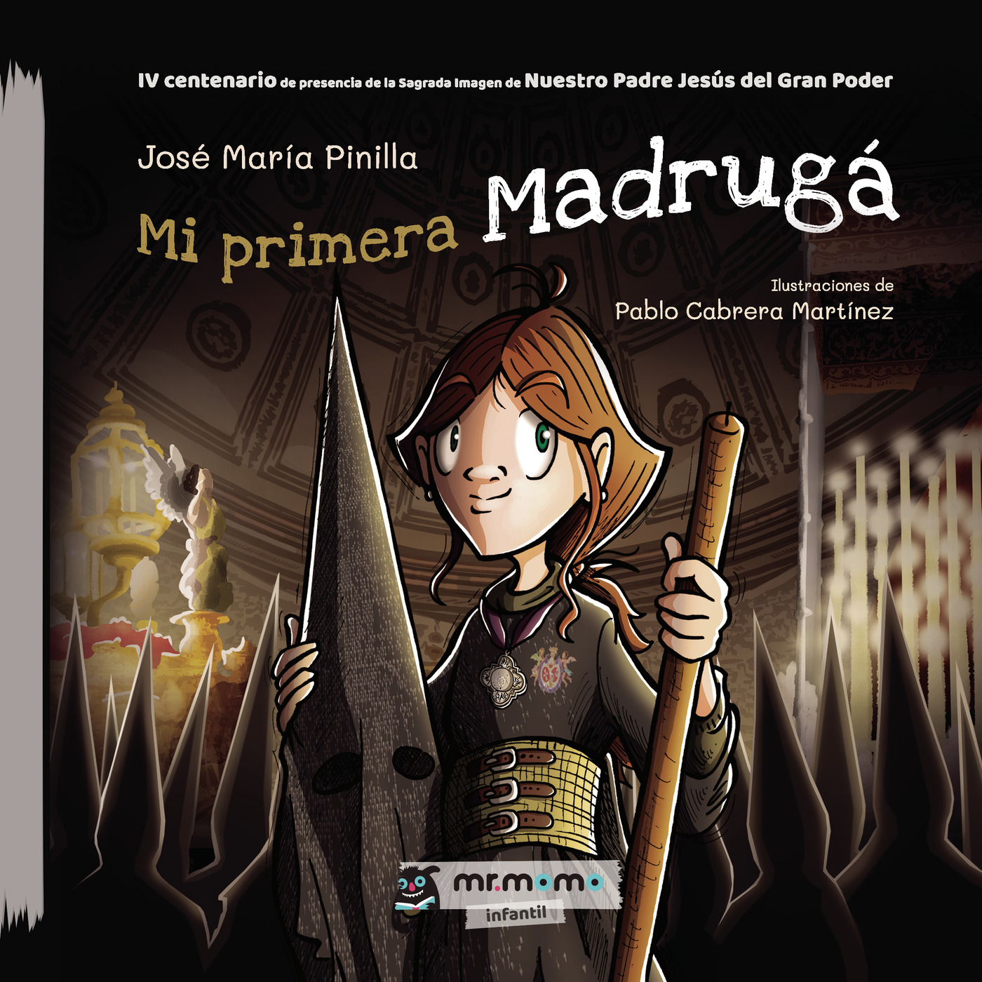 Portada del Libro Mi Primera Madrugá de Jose Maria Pinilla - 9788418070457