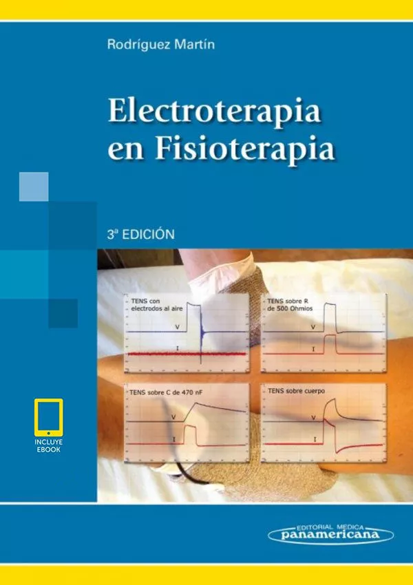 Portada del Libro Electroterapia En Fisioterapia (Incluye Version Digital) de Jose Maria Rodriguez Martin - 9788491104605
