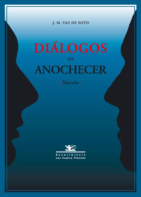 Portada del Libro Dialogos Del Anochecer de Jose Maria Vaz De Soto - 9788484721826