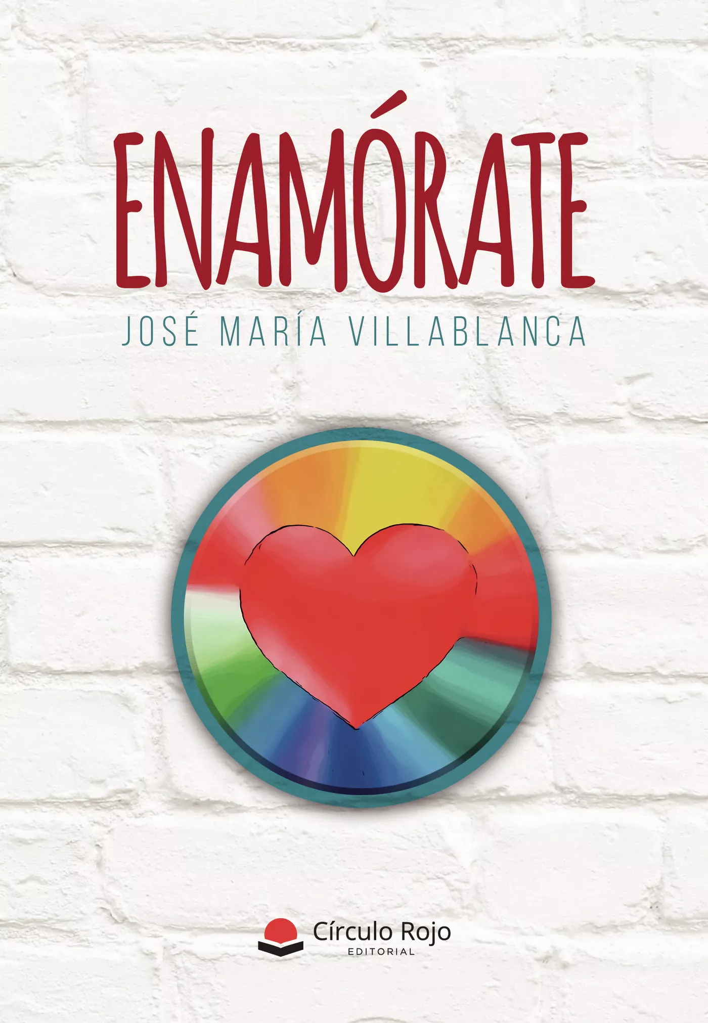 Portada del Libro Enamórate de Jose Maria Villablanca - 9788413385709