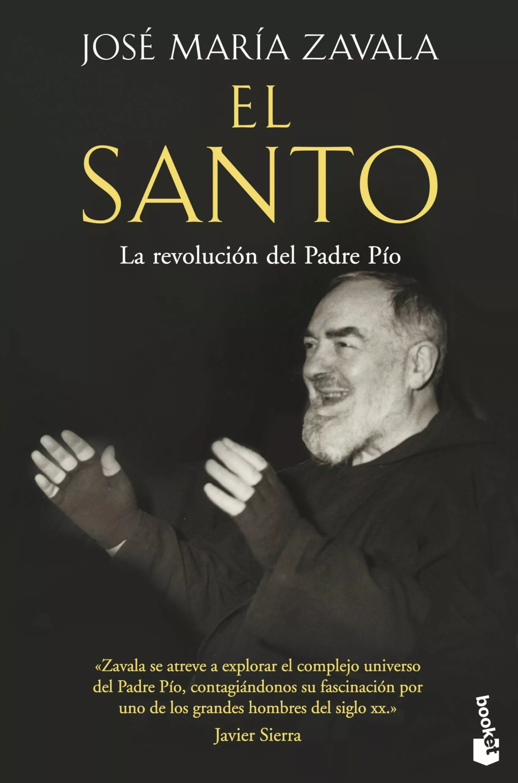 Portada del Libro El Santo: La Revolución Del Padre Pío de Jose Maria Zavala - 9788427047044