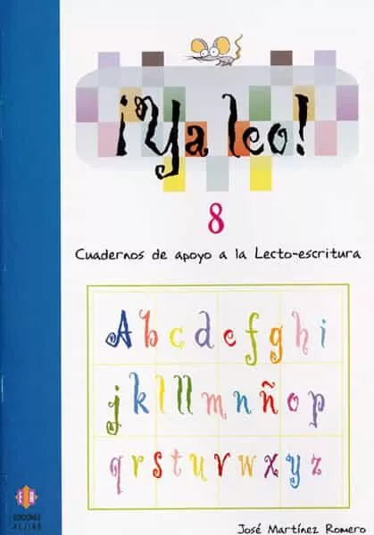 Portada del Libro Ya Leo 8: Cuadernos De Apoyo A La Lecto-Escritura de Jose Martinez Romero - 9788497002431