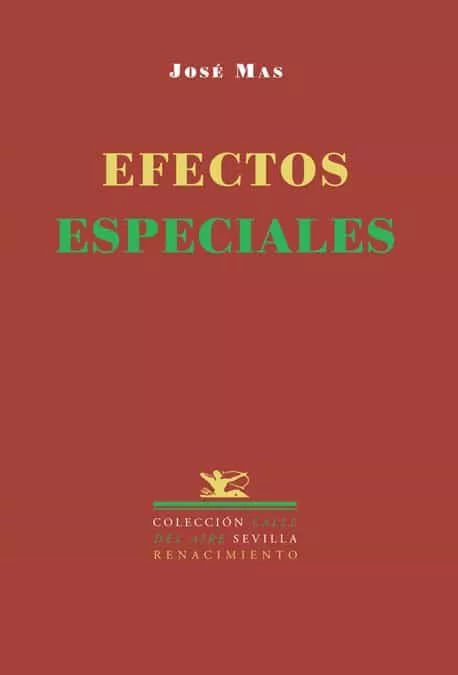 Portada del Libro Efectos Especiales de Jose Mas - 9788484722281
