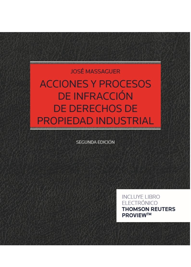 Portada del Libro Acciones Y Procesos De Infracción De Derechos De Propiedad Industrial de Jose Massaguer - 9788413085609
