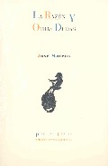 Portada del Libro La Razon Y Otras Dudas de Jose Mateos - 9788481918090