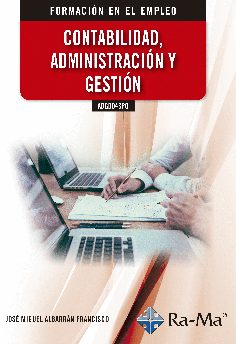 Portada del Libro (Adgd043Po) Contabilidad Administración Y Gestión de Jose Miguel Albarran Francisco - 9788499649658