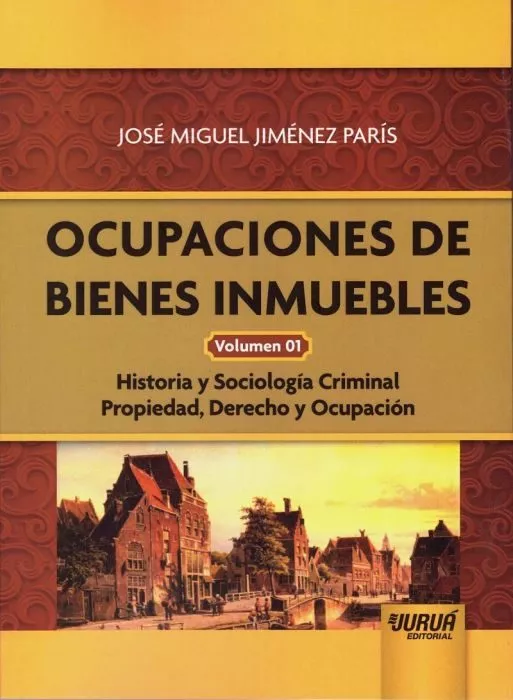 Portada del Libro Ocupaciones De Bienes Inmuebles Vol. I de Jose Miguel Jimenez Paris - 9789897126055