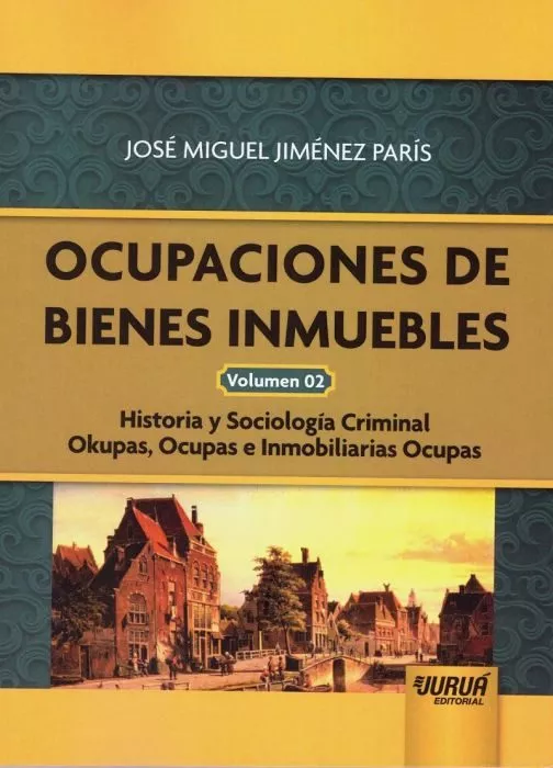 Portada del Libro Ocupaciones De Bienes Inmuebles Vol. Ii de Jose Miguel Jimenez Paris - 9789897126086