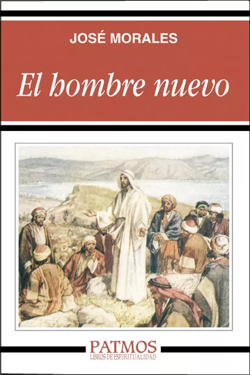 Portada del Libro Un Hombre Nuevo de Jose Morales - 9788432135415