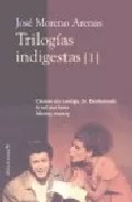 Portada del Libro Trilogias Indigestas I: Crimen Sin Castigo; Sr. Dostoievski; A Mi L Po de Jose Moreno Arenas - 9788496083691