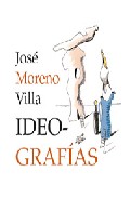 Portada del Libro Ideografias de Jose Moreno Villa - 9788495078568